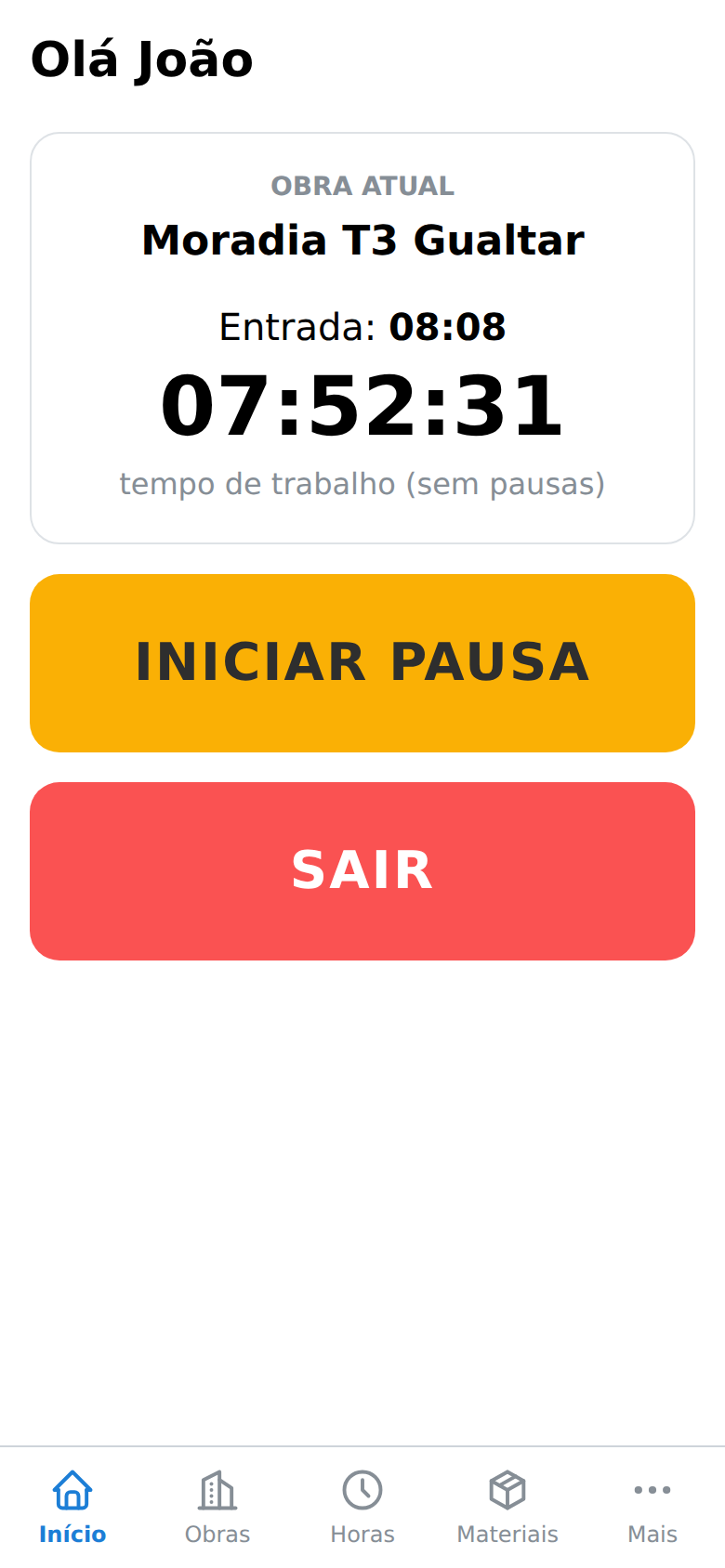 App dos funcionários: obra atual, hora de entrada, tempo de trabalho e botões grandes para pausa e saída.